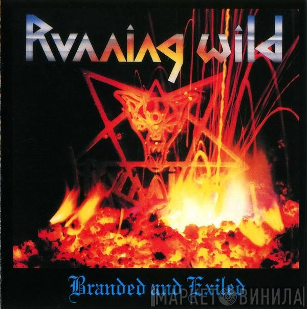 Running Wild  - Branded And Exiled