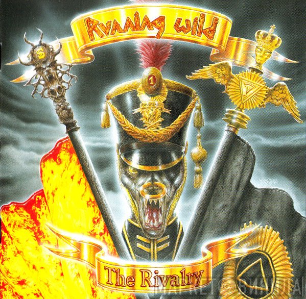Running Wild  - The Rivalry