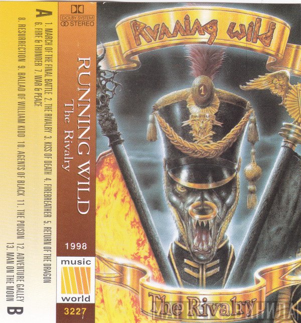 Running Wild  - The Rivalry