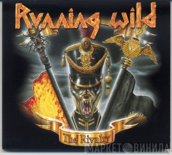 Running Wild  - The Rivalry