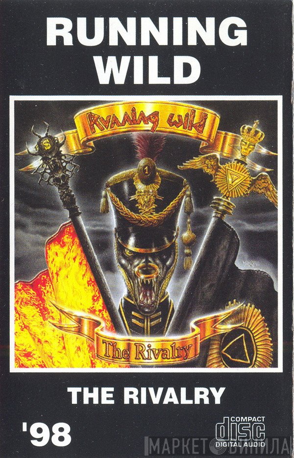 Running Wild  - The Rivalry