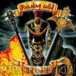 Running Wild  - The Rivalry