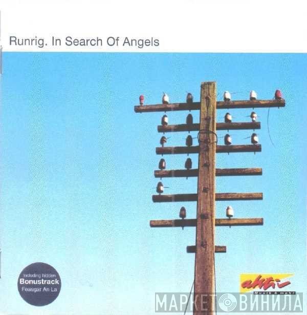 Runrig  - In Search Of Angels