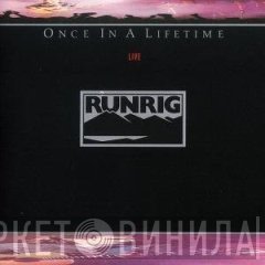 Runrig  - Once In A Lifetime (Live)