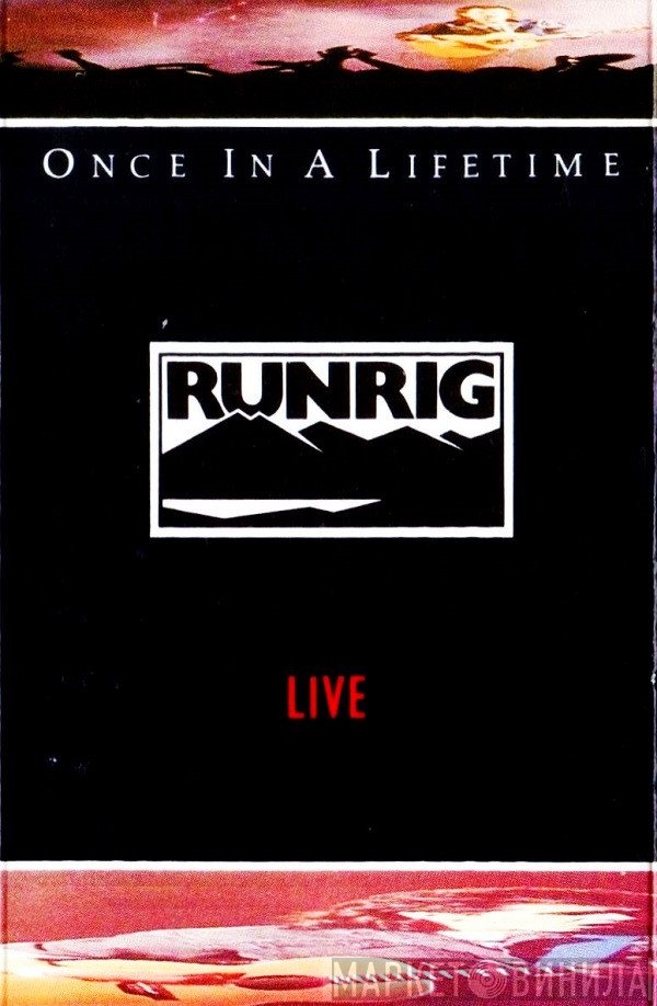 Runrig  - Once In A Lifetime