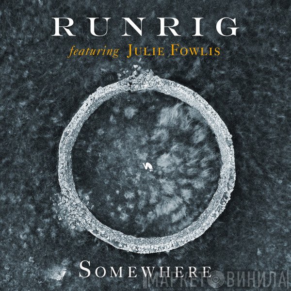 Runrig  - Somewhere (Re-Edit)