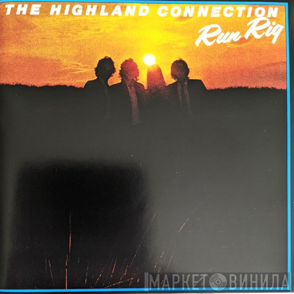 Runrig  - The Highland Connection