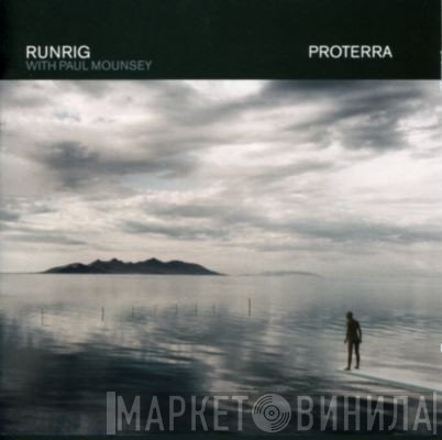 Runrig With Paul Mounsey  - Proterra