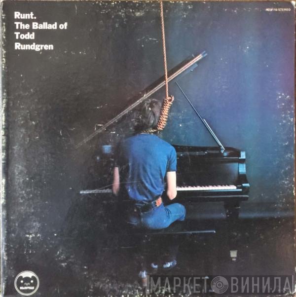 Runt  - Runt. The Ballad Of Todd Rundgren