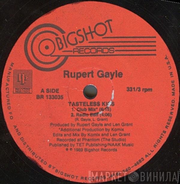 Rupert Gayle - Tasteless Kiss