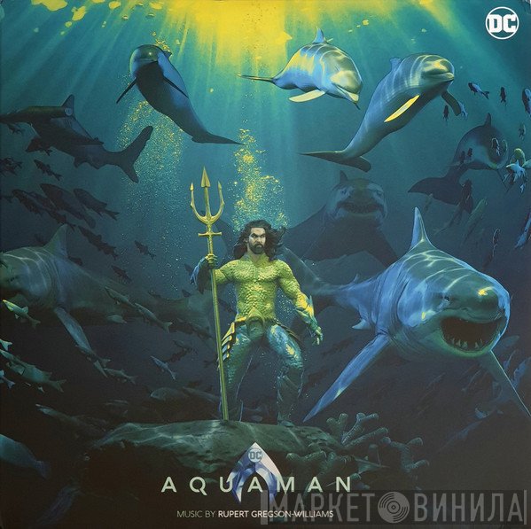 Rupert Gregson-Williams - Aquaman (Original Motion Picture Soundtrack)