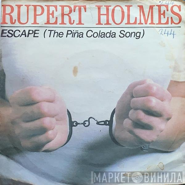 Rupert Holmes - Escape (The Pina Colada Song)