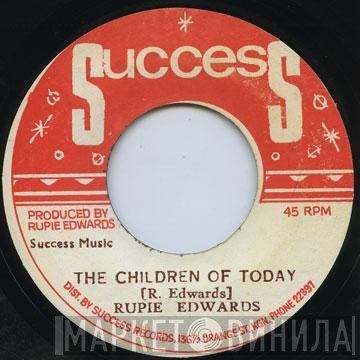 Rupie Edwards - The Children Of Today