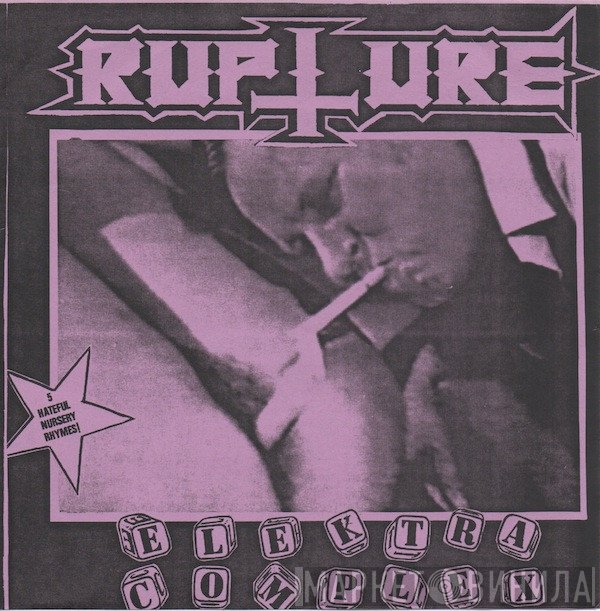Rupture  - Elektra Complex