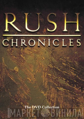 Rush  - Chronicles: The DVD Collection