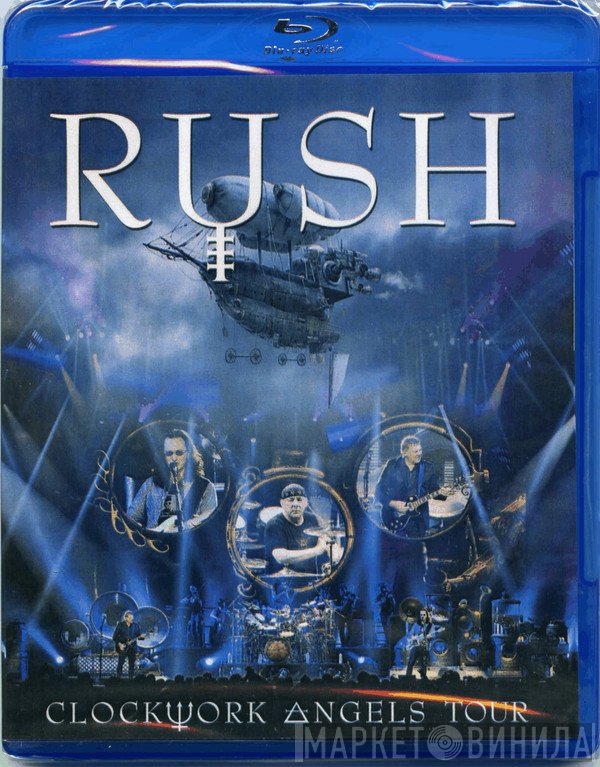 Rush  - Clockwork Angels Tour