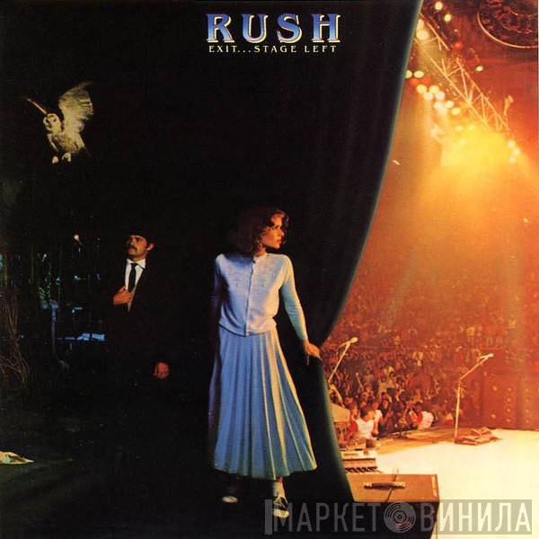 Rush - Exit... Stage Left