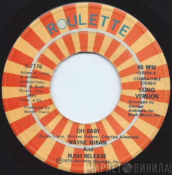 Rush Release, Wayne Miranda - Oh Baby