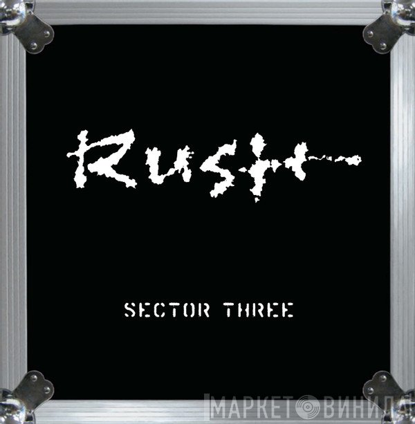 Rush  - Sector Three