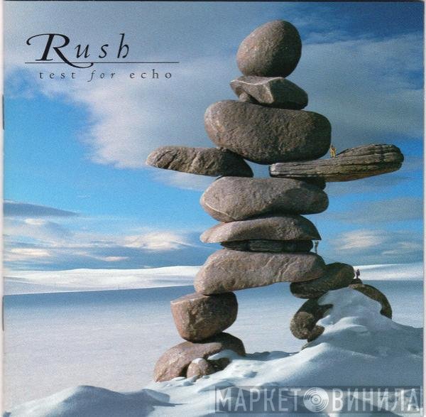 Rush  - Test For Echo
