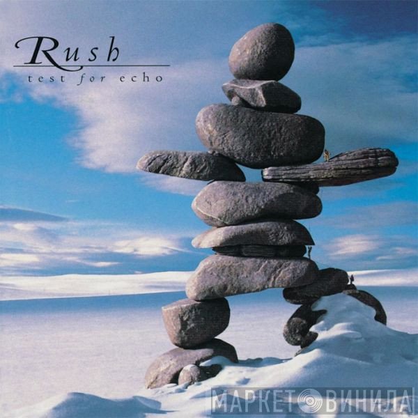 Rush  - Test For Echo