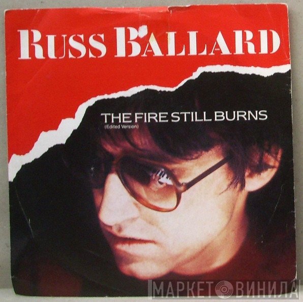 Russ Ballard - The Fire Still Burns