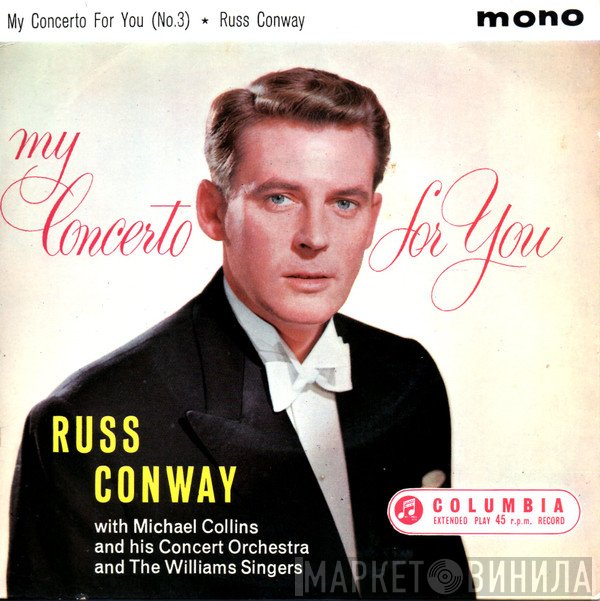 Russ Conway, The Williams Singers, Michael Collins And His Orchestra - My Concerto For You (No. 3)