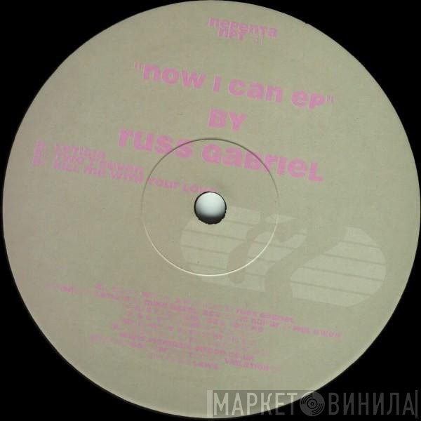 Russ Gabriel - Now I Can EP