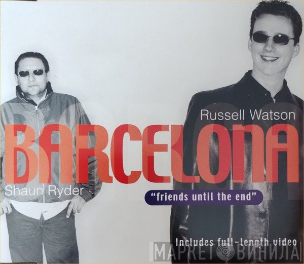 Russell Watson / Shaun Ryder  - Barcelona