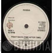 Russia  - Fight Back (Time After Time) / Nothing To Say