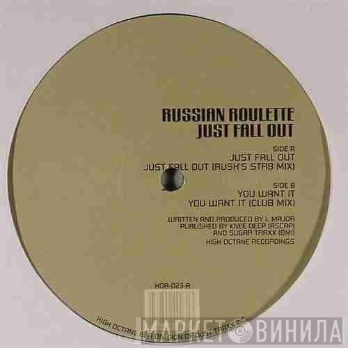 Russian Roulette  - Just Fall Out