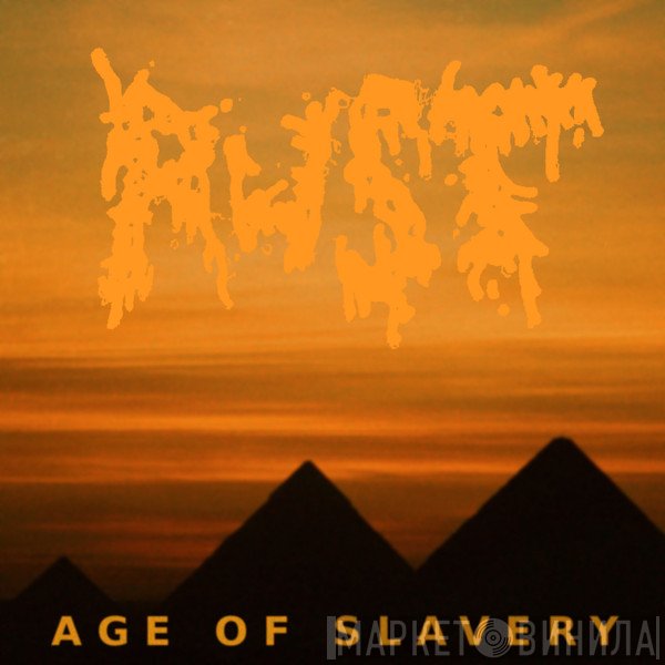 Rust , Tunkio  - Age Of Slavery / Aaargh!!! A Nuclear Nightmare...