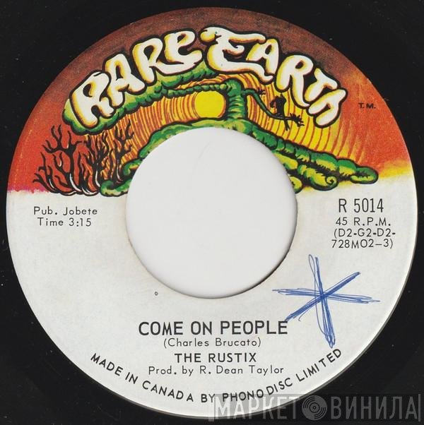 Rustix - Come On People