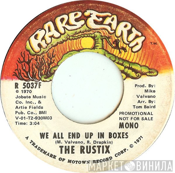 Rustix  - We All End Up In Boxes