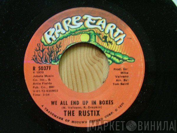 Rustix  - We All End Up In Boxes