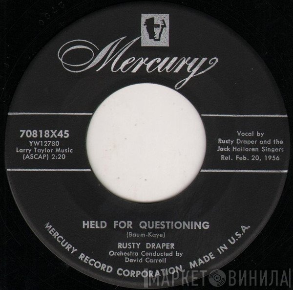 Rusty Draper  - Held For Questioning