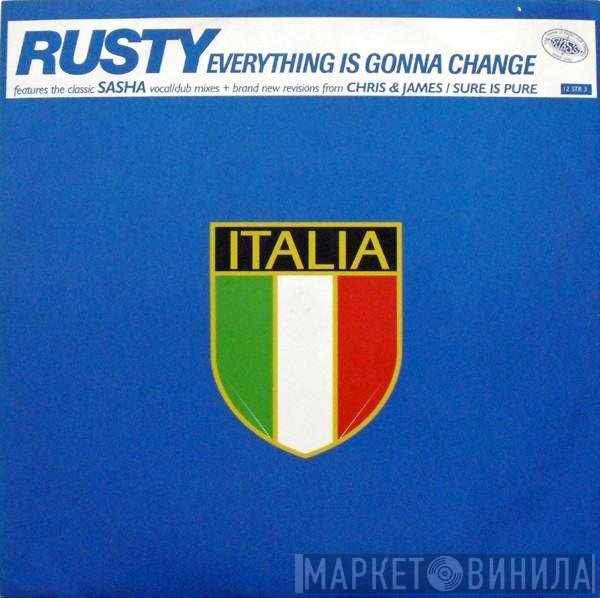 Rusty - Everything Is Gonna Change