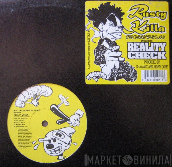 Rusty Killa Productions - Reality Check