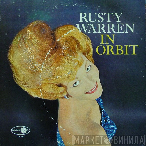 Rusty Warren  - Rusty Warren In Orbit