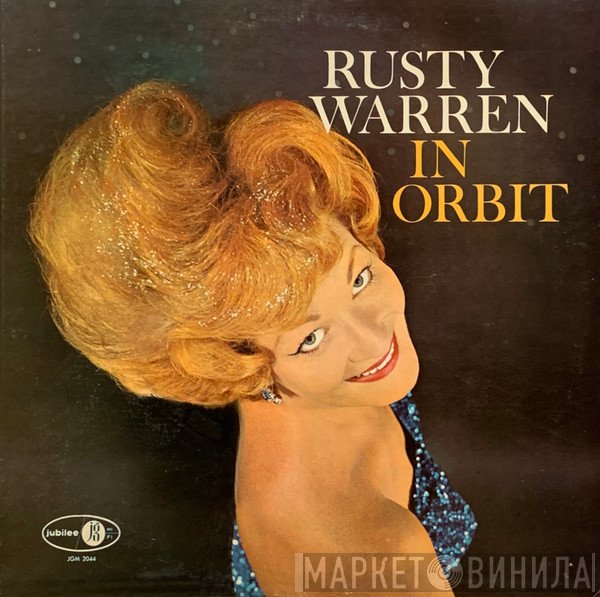 Rusty Warren  - Rusty Warren In Orbit