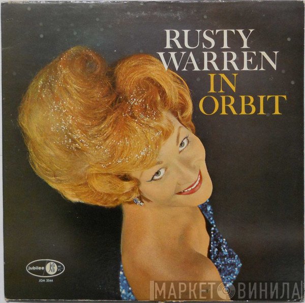 Rusty Warren  - Rusty Warren In Orbit