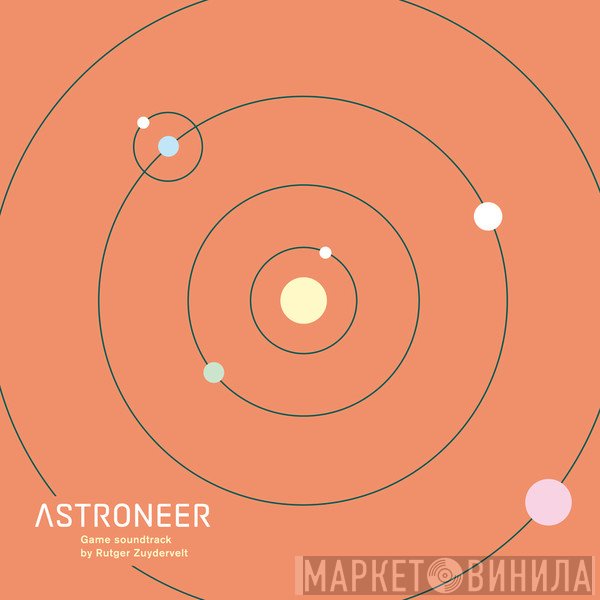 Rutger Zuydervelt  - Astroneer