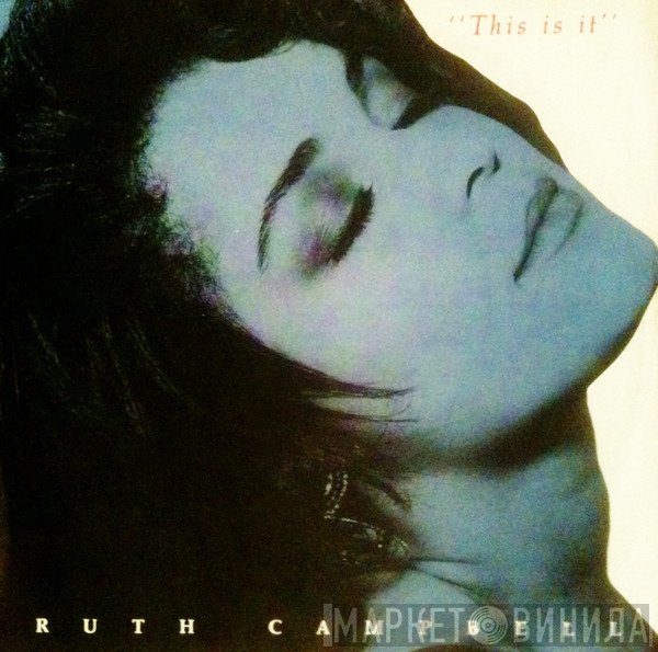 Ruth Campbell - This Is It