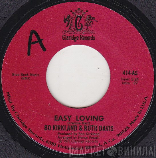 Ruth Davis, Bo Kirkland - Easy Loving / We Got The Recipe