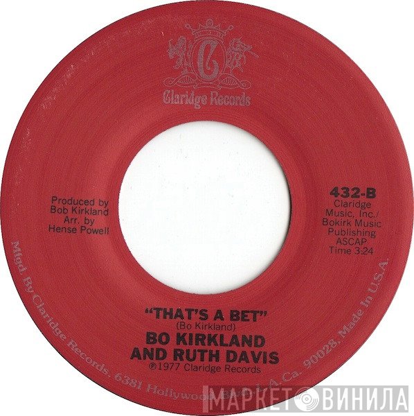 Ruth Davis, Bo Kirkland - Stay By My Side / That's A Bet