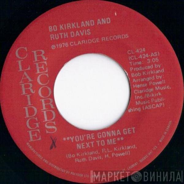 Ruth Davis, Bo Kirkland - You're Gonna Get Next To Me / Stay Out My Kitchen
