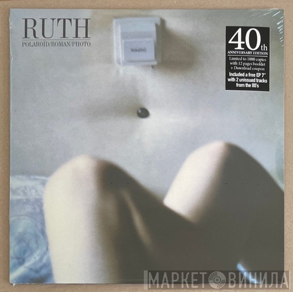 Ruth - Polaroïd/Roman/Photo (40th Anniversary Edition)
