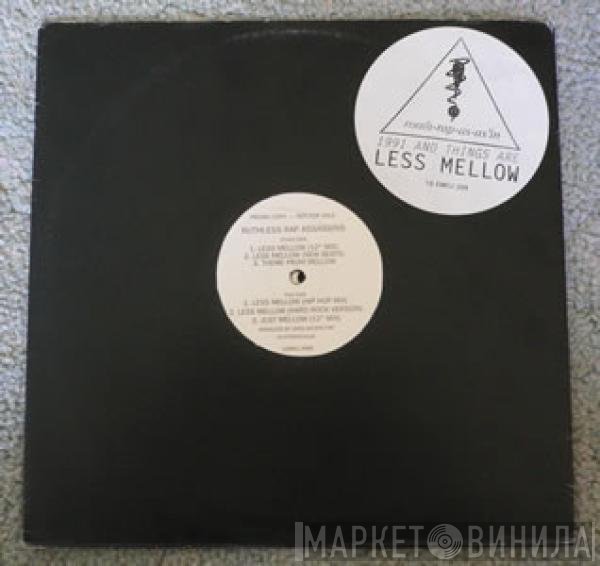 Ruthless Rap Assassins  - Less Mellow