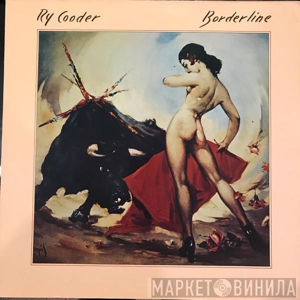 Ry Cooder - Borderline