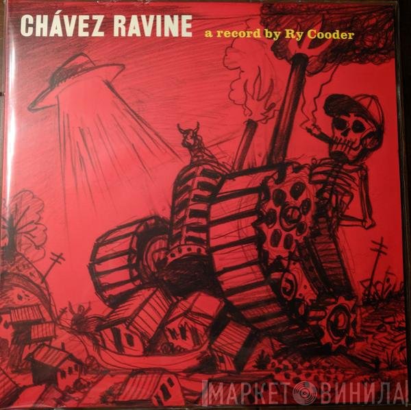 Ry Cooder  - Chávez Ravine